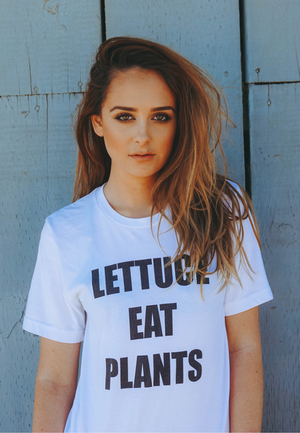 LETTUCE EAT PLANTS