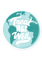 TREAT HER WELL STICKER