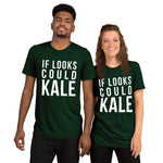 IF LOOKS COULD KALE