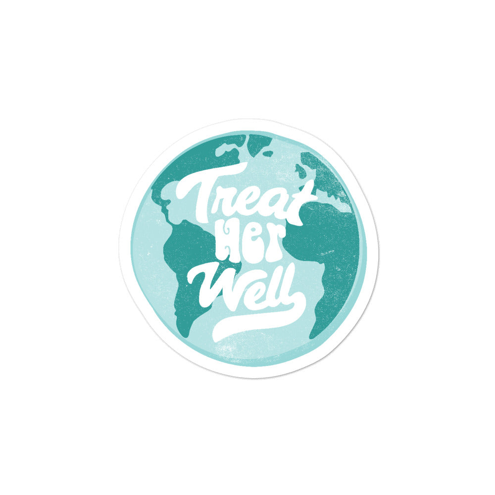 TREAT HER WELL STICKER